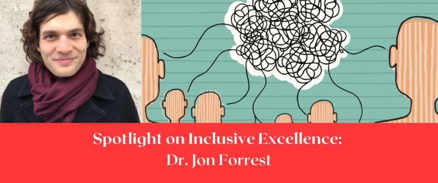 Spotlight on Inclusive Excellence: Dr. Jon Forrest